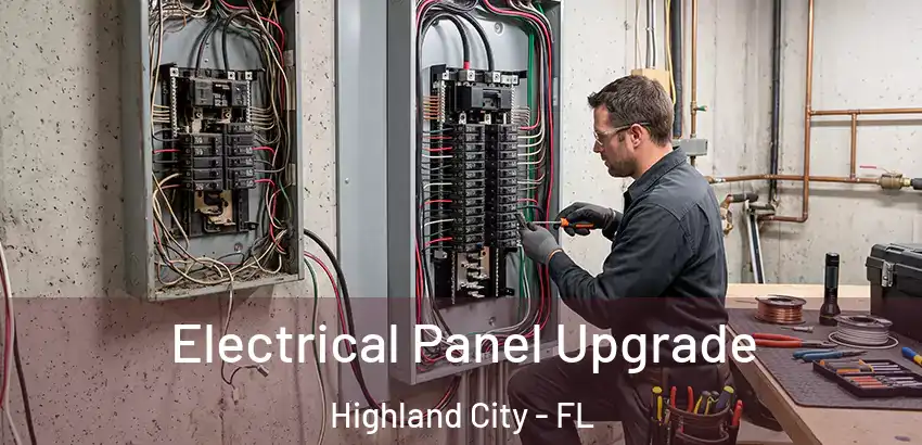 Electrical Panel Upgrade Highland City - FL